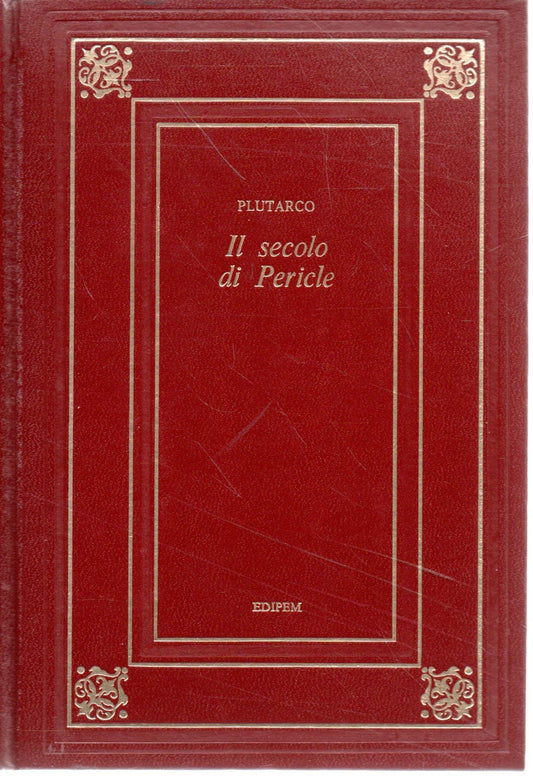 Libro - IL SECOLO DI PERICLE - VITA DI CESARE 1973 - PLUTARCO