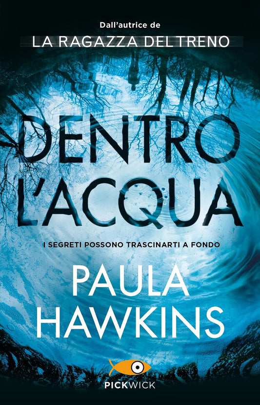 Libro - Dentro l'acqua Ediz speciale - Hawkins, Paula