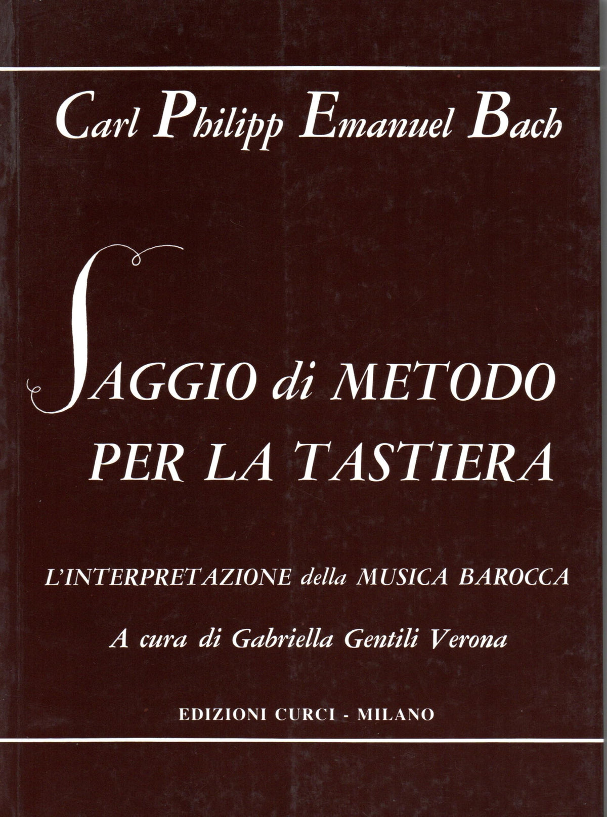Libro - Carl Philipp Emanuel Bach Saggio di Metodo per la Tastiera L