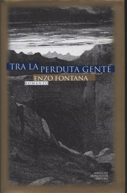 Libro - Tra la perduta gente - Fontana, Enzo