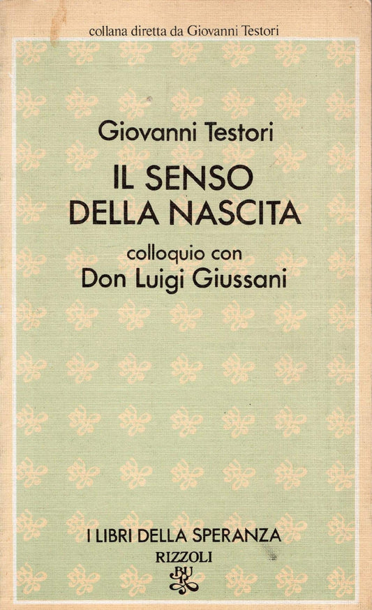 Libro - Il senso della nascita Colloquio con don Luigi Giussani