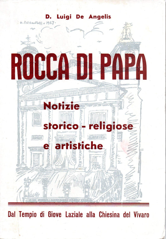 Libro - Rocca di Papa notizie storico religiose  - Luigi, De Angelis