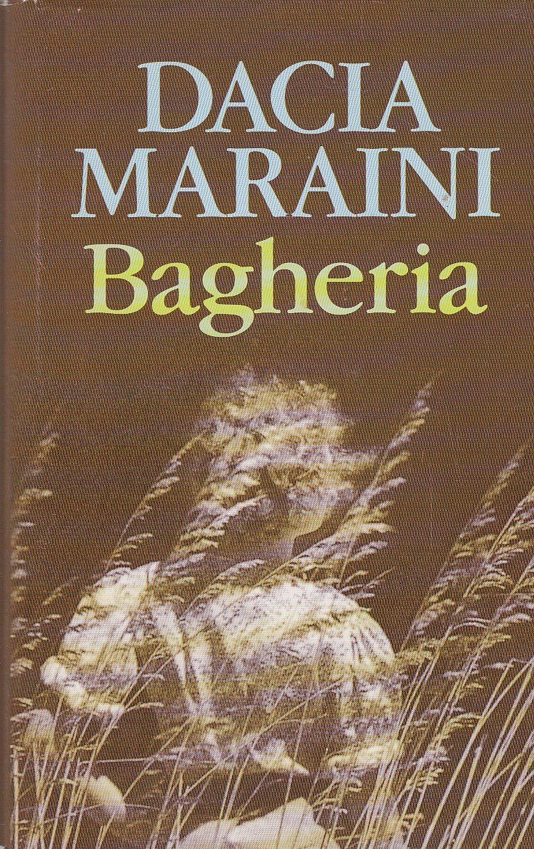 L- BAGHERIA - DACIA MARAINI - RIZZOLI --- 1993 - CS - ZCS628