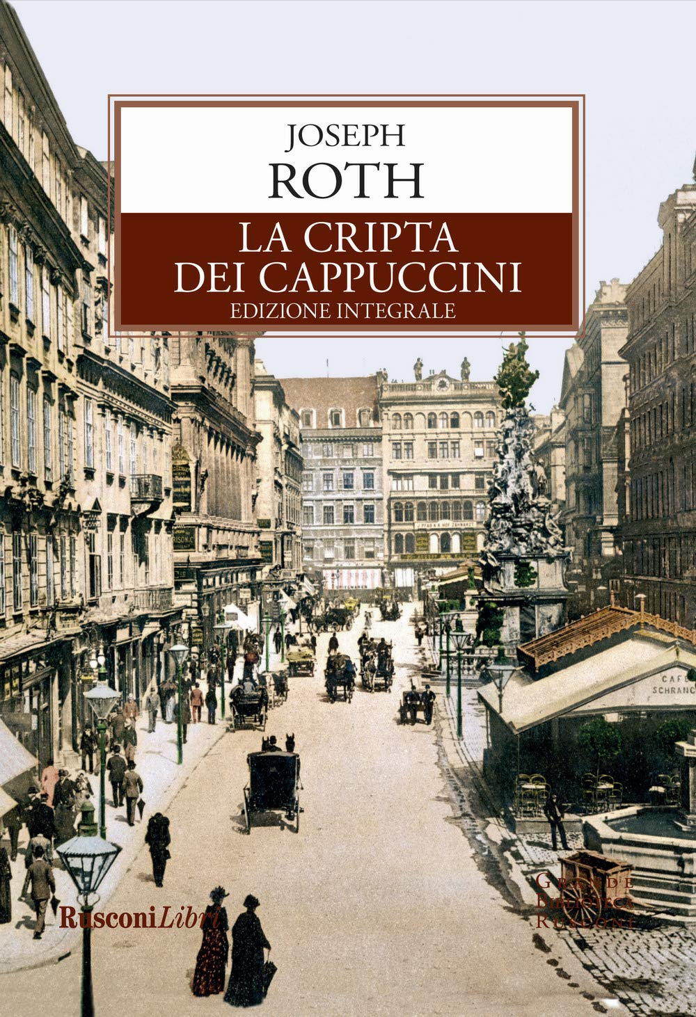 Libro - La cripta dei cappuccini Ediz integrale - Roth, Joseph