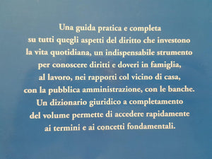 L'avvocato di me stesso. Il libro per conoscere i nostri diritti e doveri. Con formulari di lettere, contratti e scritture private