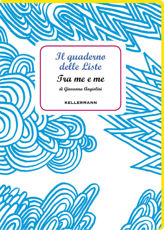 Libro - Il quaderno delle liste Tra me e me - Giovanna, Angiolini