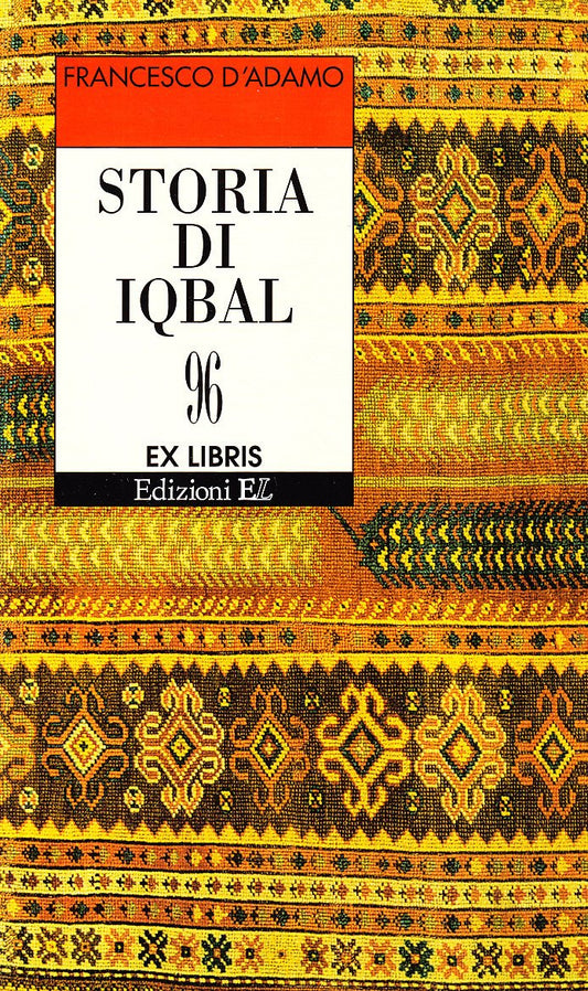 Libro - Storia di Iqbal - D'Adamo, Francesco
