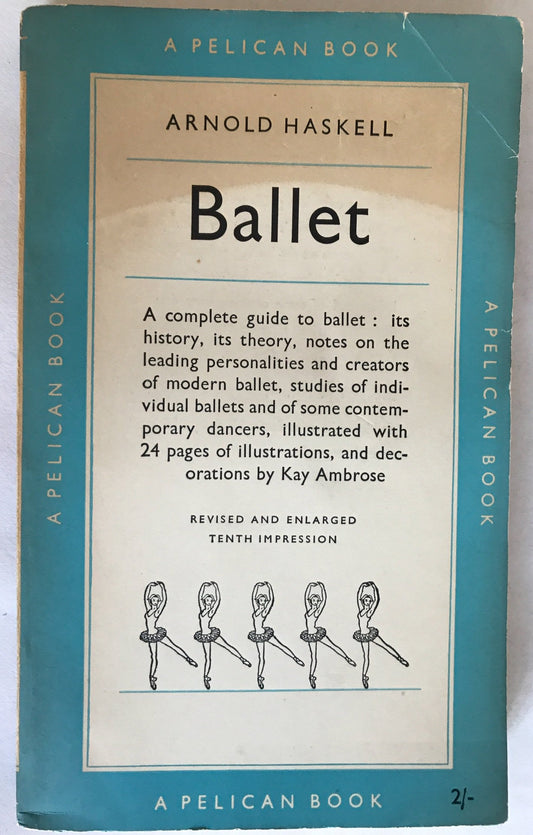 Libro - Ballet A Complete Guide To Appreciation: - Haskell Arnold L.