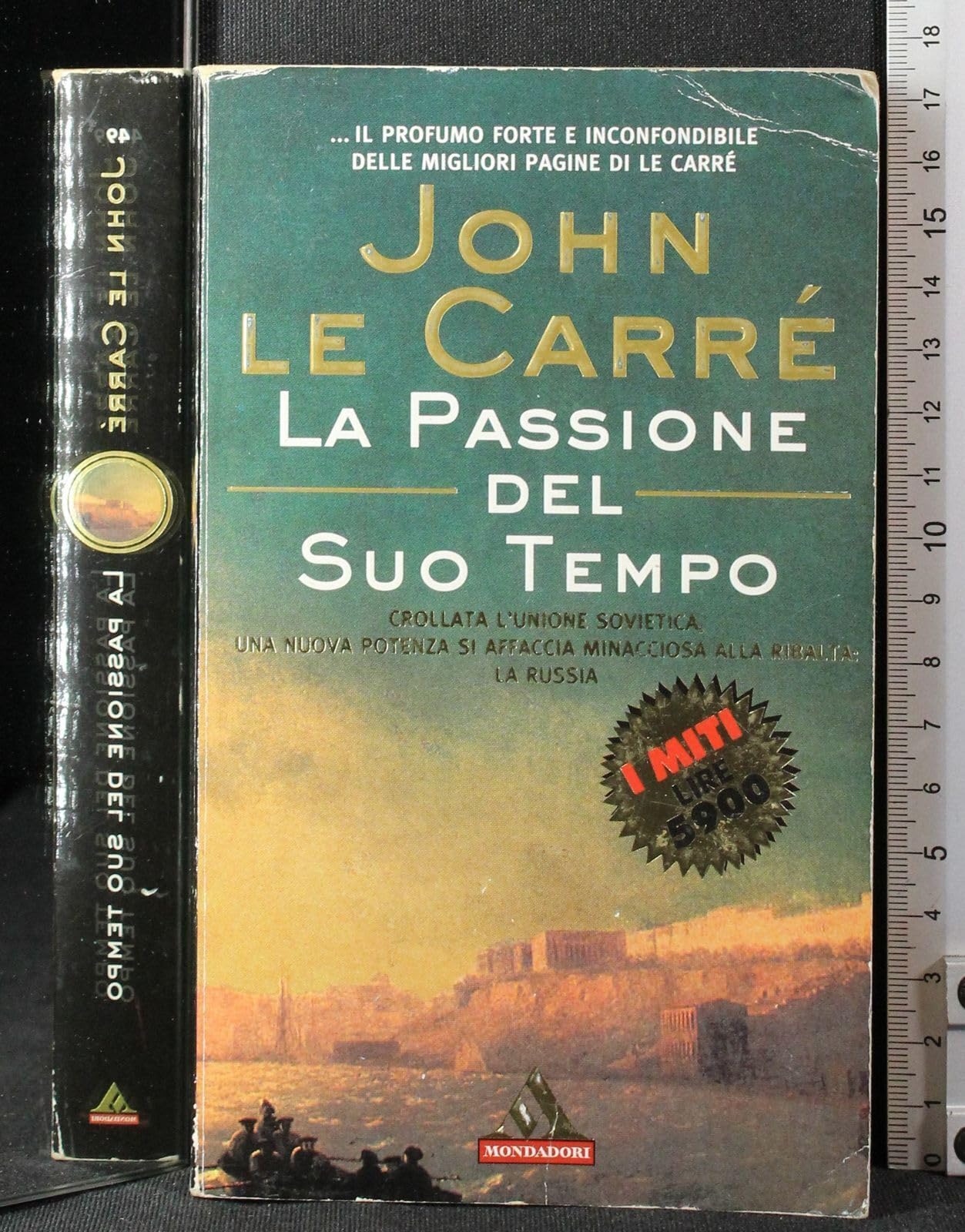 Libro - La passione del suo tempo - Le Carré, John