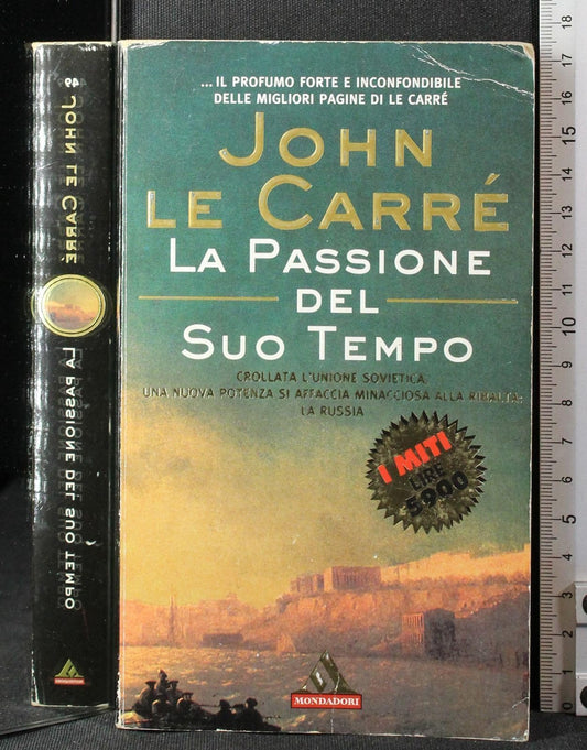 Libro - La passione del suo tempo - Le Carré, John