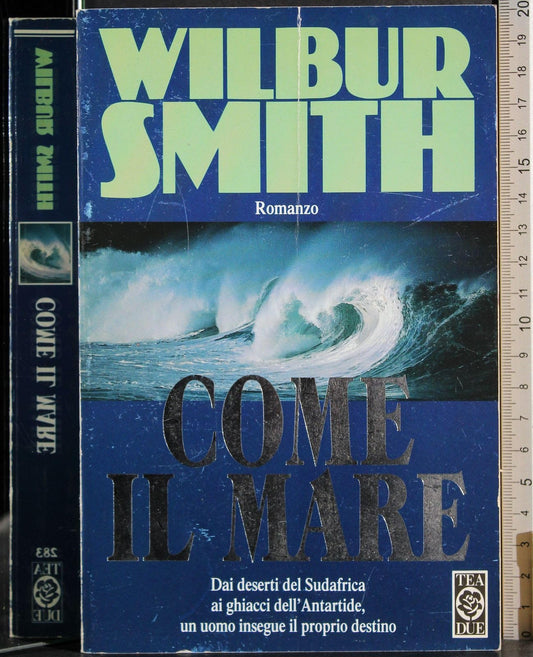 Libro - Come il mare - Smith, Wilbur