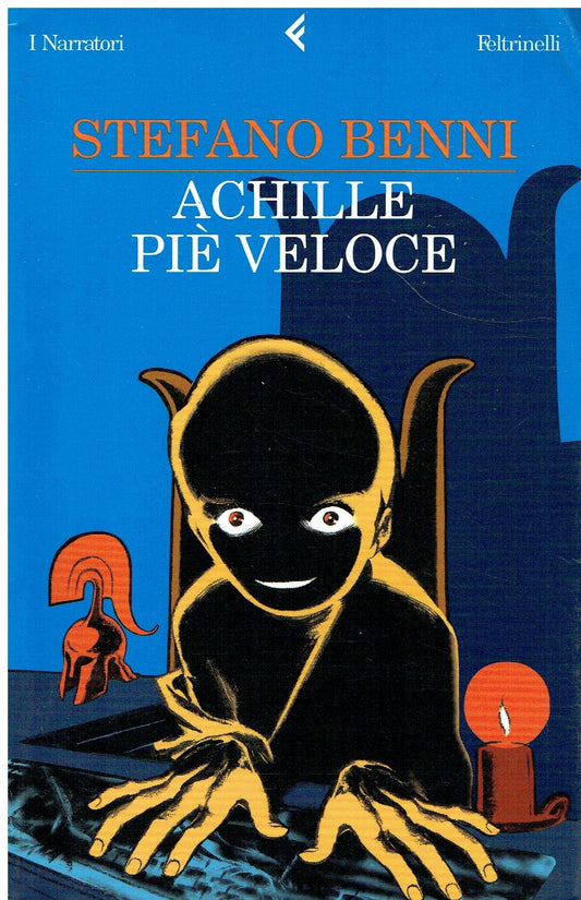 Libro - Achille piè veloce - Benni, Stefano