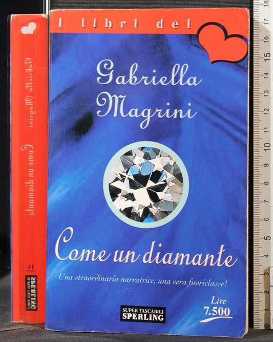 Libro - Come un diamante - Gabriella, Magrini
