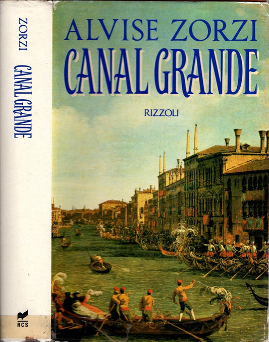 Libro - Canal Grande - Zorzi, Alvise