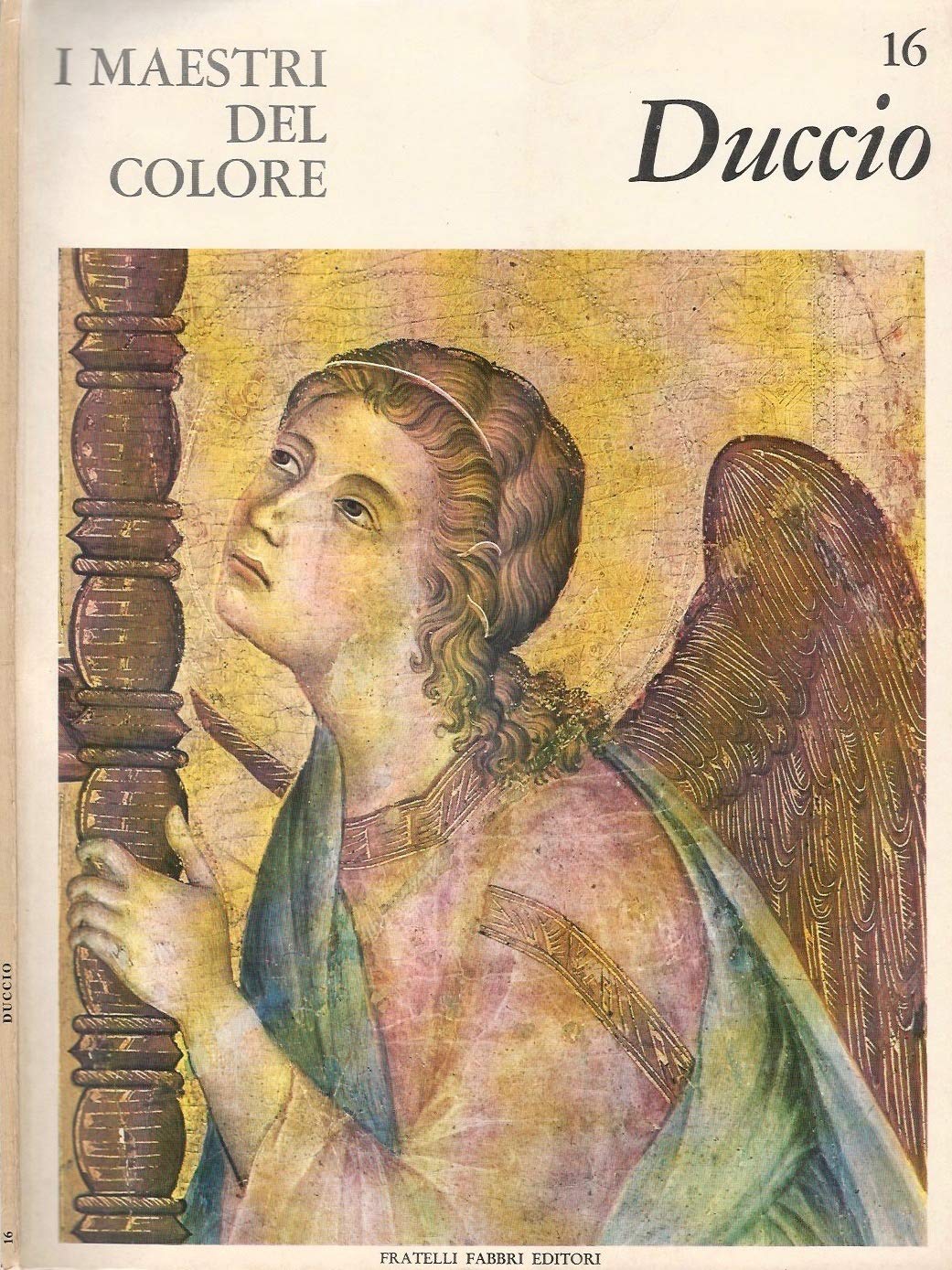 I Maestri del colore: Duccio.