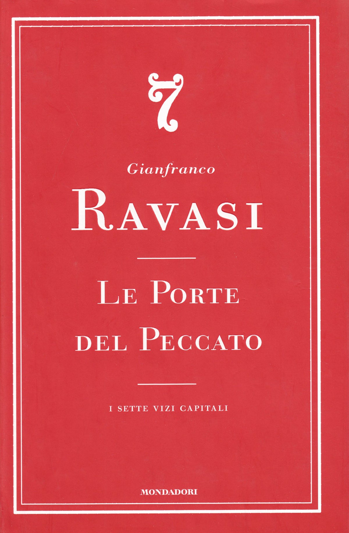 Libro - Le porte del peccato I sette - Ravasi Monsignore, Gianfranco