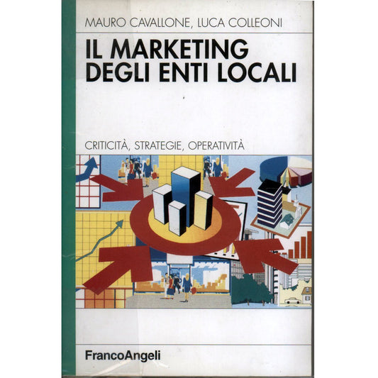 Libro - Il marketing degli enti locali: criticità - Cavallone, Mauro