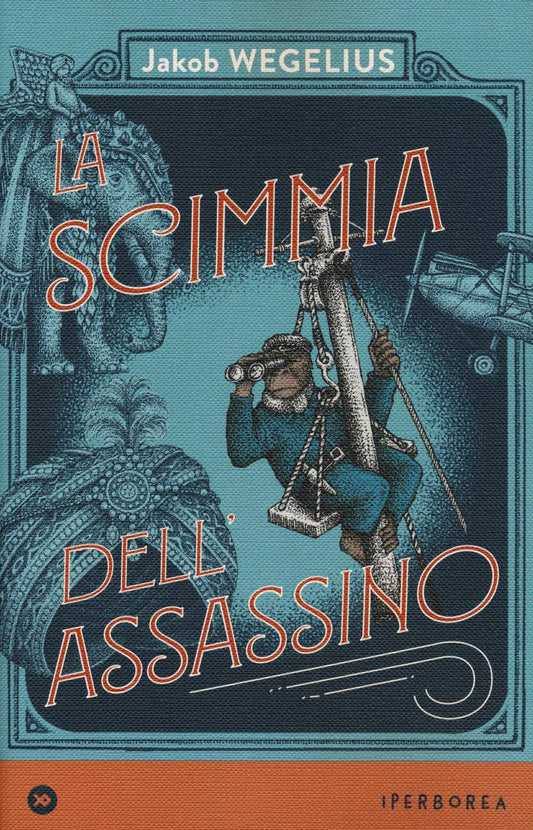 Libro - La scimmia dell'assassino - Wegelius, Jakob