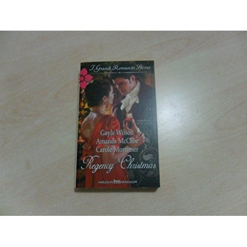 Book - REGENCY CHRISTMAS - WILSON GAYLE - McCABE AMANDA - MORTIMER CAROLE