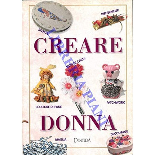 Book - Creating Woman. - (PERINA Linda - ZANONI Renzo) -
