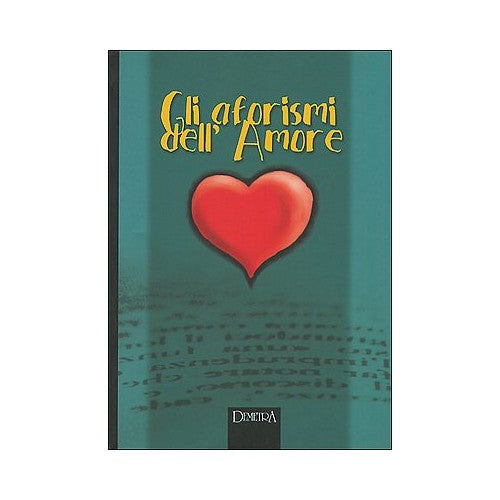 Libro - Gli Aforismi dell'amore - Pozzi, F.
