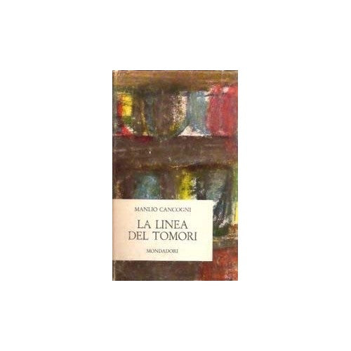 Libro - La linea del Tomori - Manlio, Cancogni