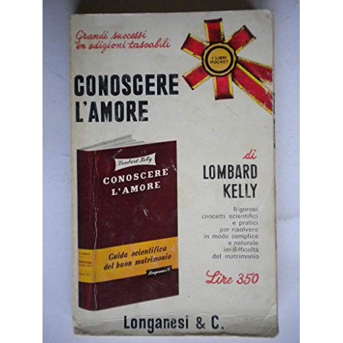 Libro - CONOSCERE L'AMORE - Lombard, Kelly