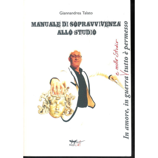 Libro - Manuale di sopravvivenza allo studio - Talato, Giannandrea