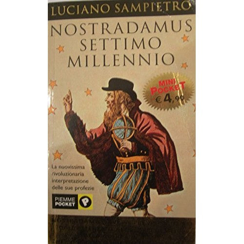 Book - Nostradamus. Seventh millennium - Sampietro, Luciano