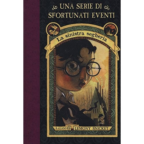 Libro - La sinistra segheria Una serie di sfortuna - Snicket, Lemony