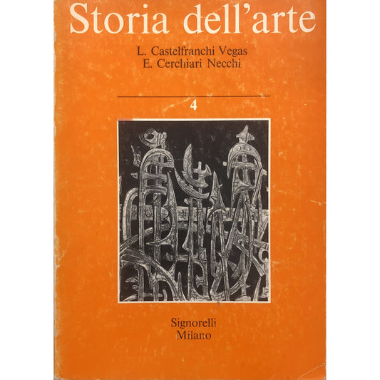 Libro - Storia dell'arte volume 4 - L. Castelfranchi Vegas