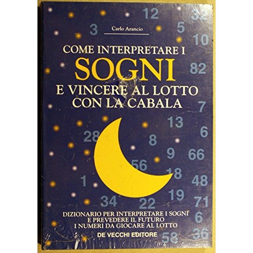 Libro - Come interpretare i sogni e vincere al lott - Rossi, Rolando