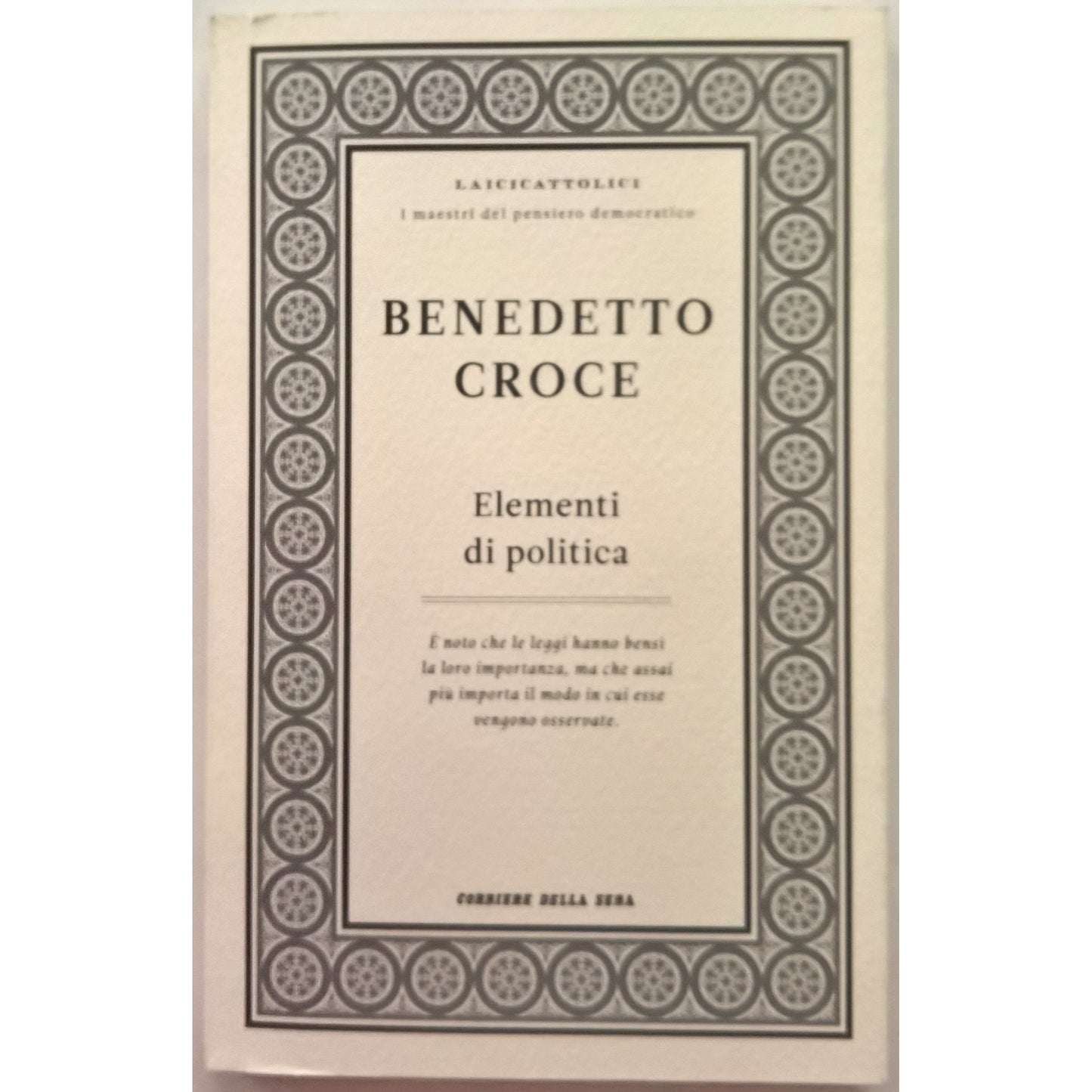 Libro - Elementi di politica - Croce, Benedetto