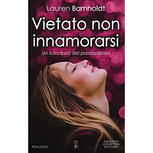 Libro - Vietato non innamorarsi - Barnholdt, Lauren