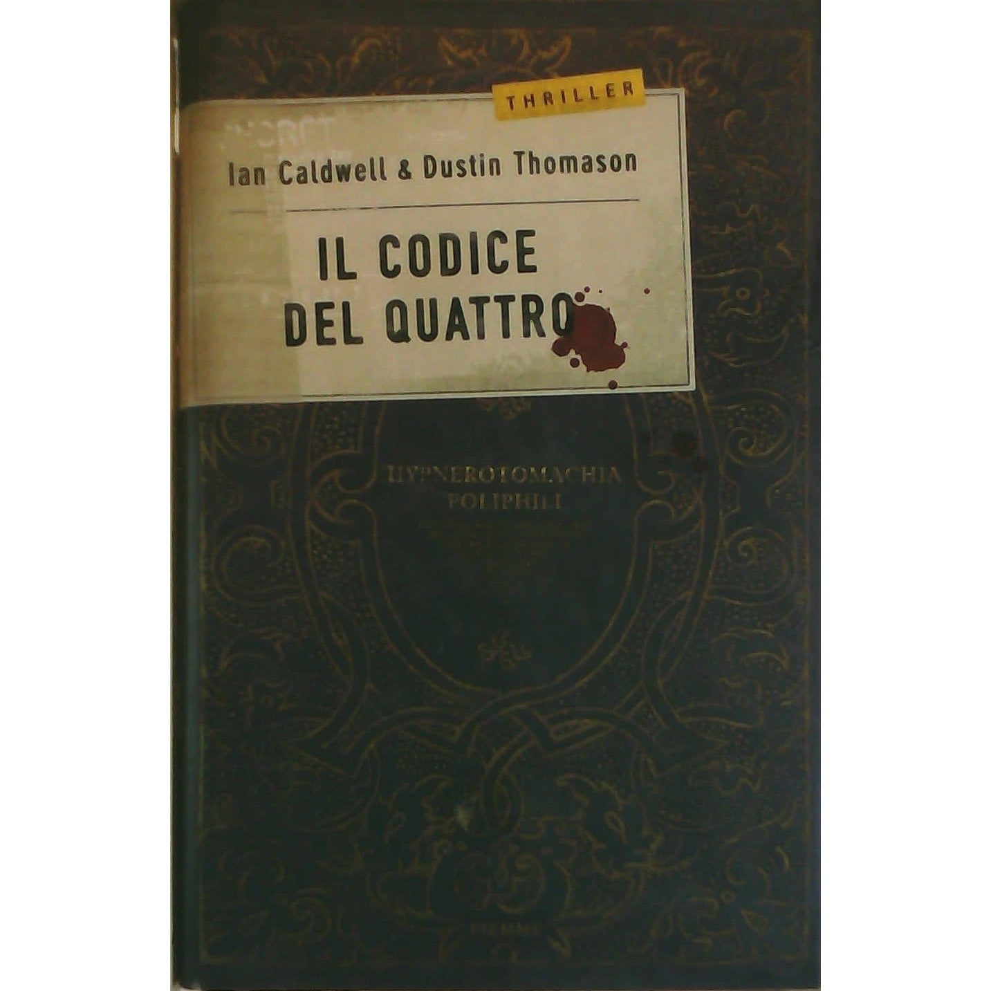 Libro - Il codice del Quattro - Caldwell, Ian