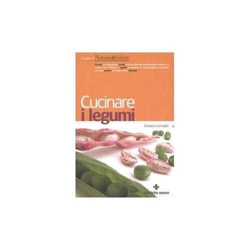 Libro - Cucinare i legumi - Lomazzi, Giuliana