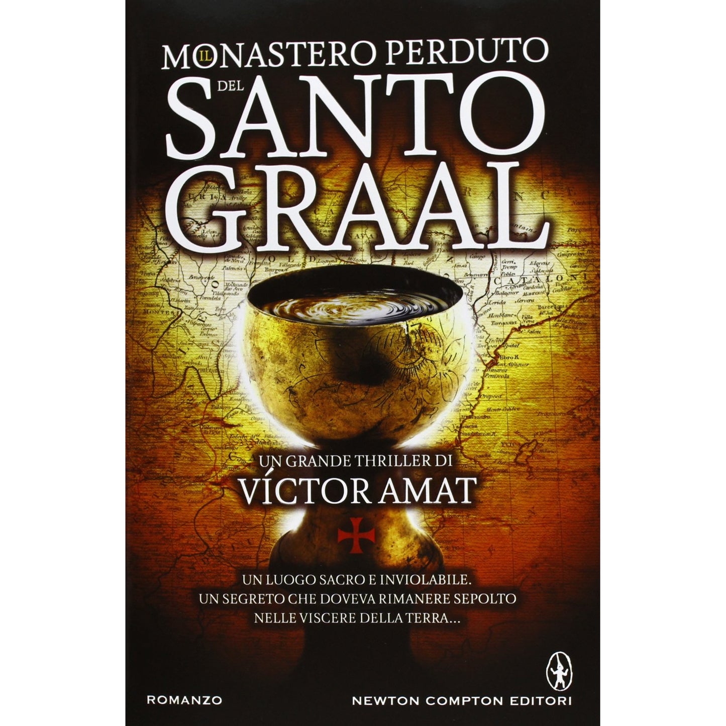 Libro - Il monastero perduto del Santo Graal - Amat, Víctor