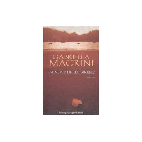 Libro - La voce delle sirene - Magrini, Gabriella
