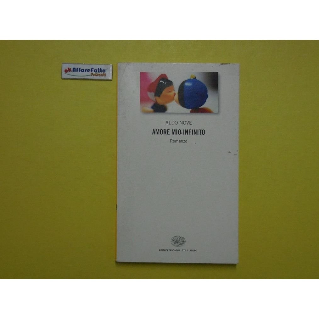 Libro - Amore mio infinito - Nove, Aldo