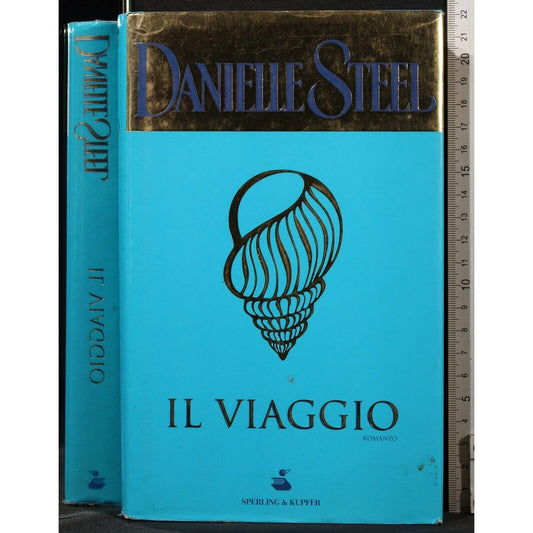 Libro - Il viaggio - Steel, Danielle
