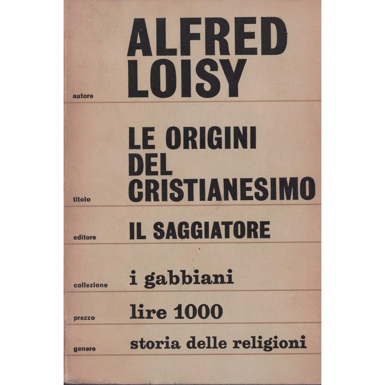 Libro - Le origini del cristianesimo Alfred Loisy