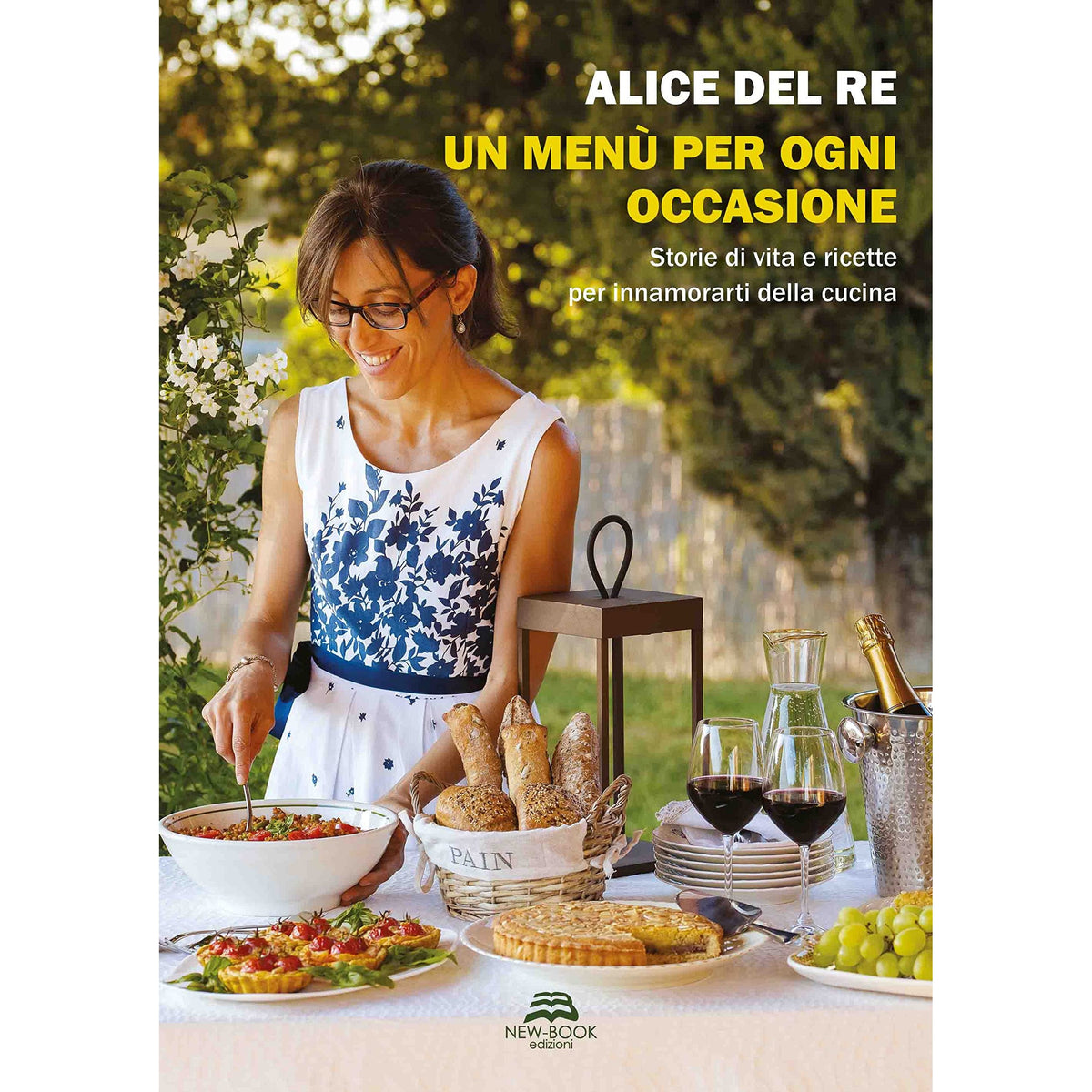 Libro - Un menù per ogni occasione Storie di vita e  - Del Re, Alice