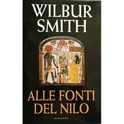 Libro - Alle fonti del Nilo - Wilbur, Smith