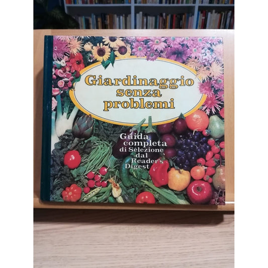 Libro - Giardinaggio senza problemi