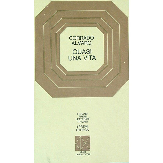 Libro - Premio Strega 1951 - Quasi una vita - Corrado, Alvaro