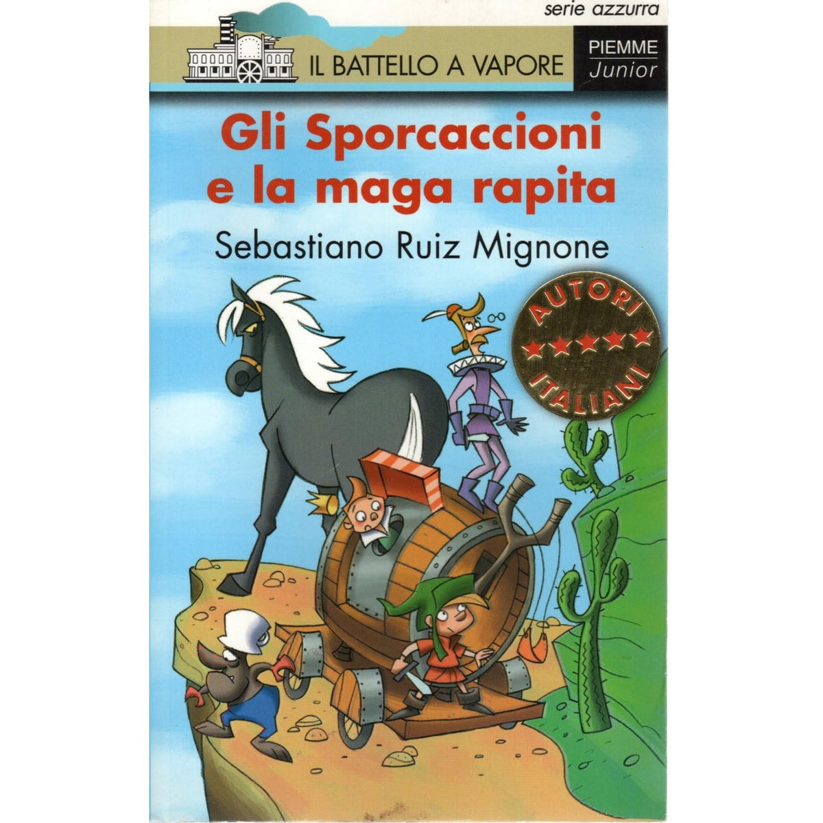 Libro - Gli sporcaccioni e la maga rapita Il battello a vapore Piemm