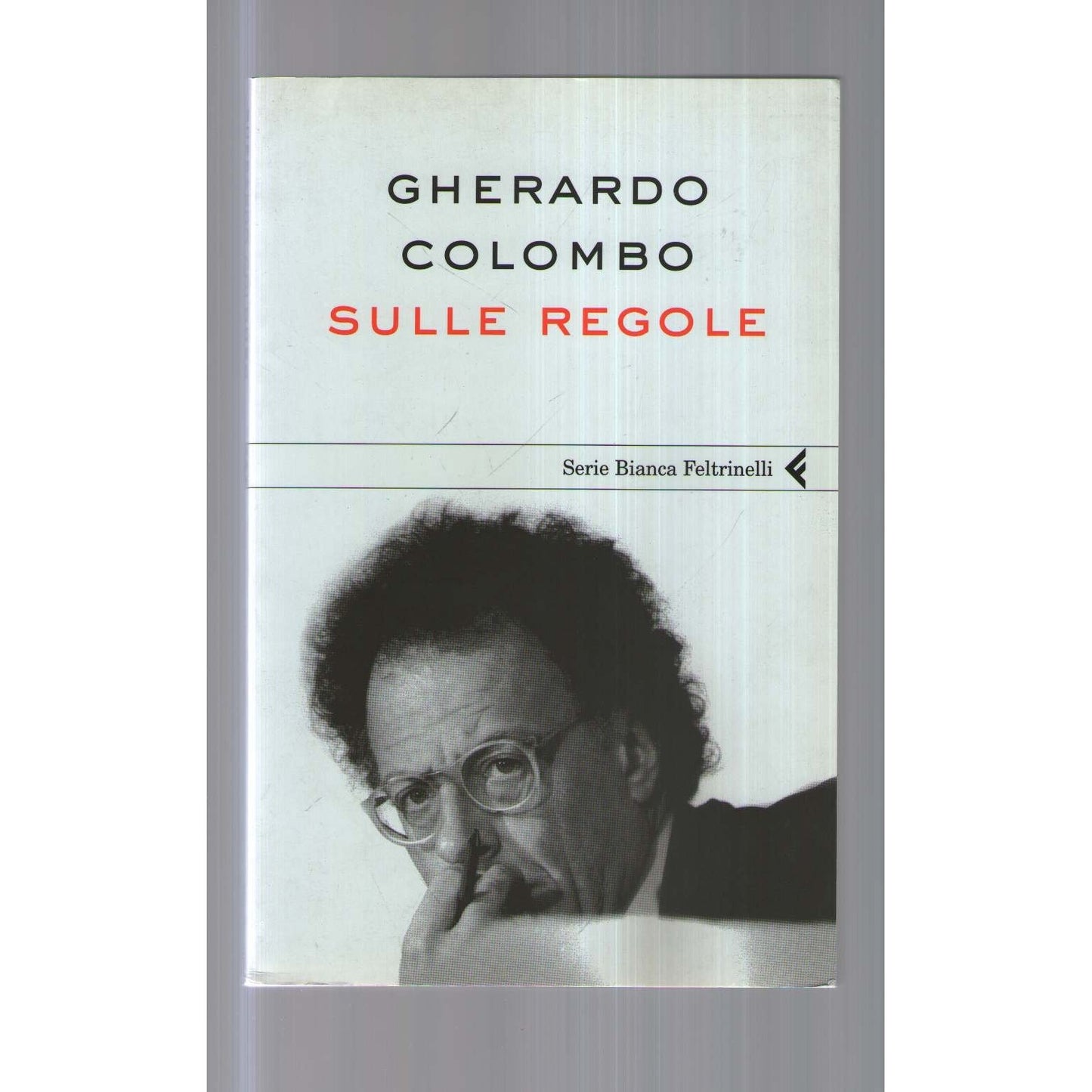 Libro - Sulle regole - Colombo, Gherardo
