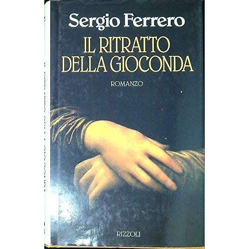 Libro - Il ritratto della Gioconda - Ferrero, Sergio