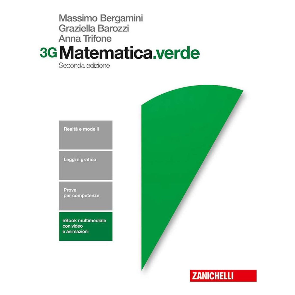 Libro - Matematica.verde Vol 3G Per le Scuole superi - Trifone, Anna