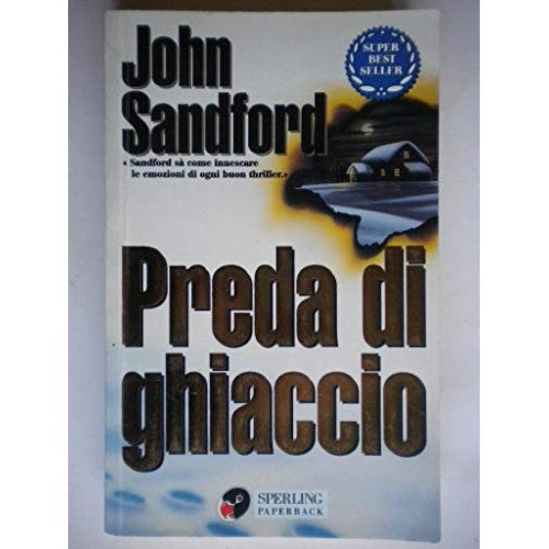 Libro - Preda di ghiaccio - Sandford, John